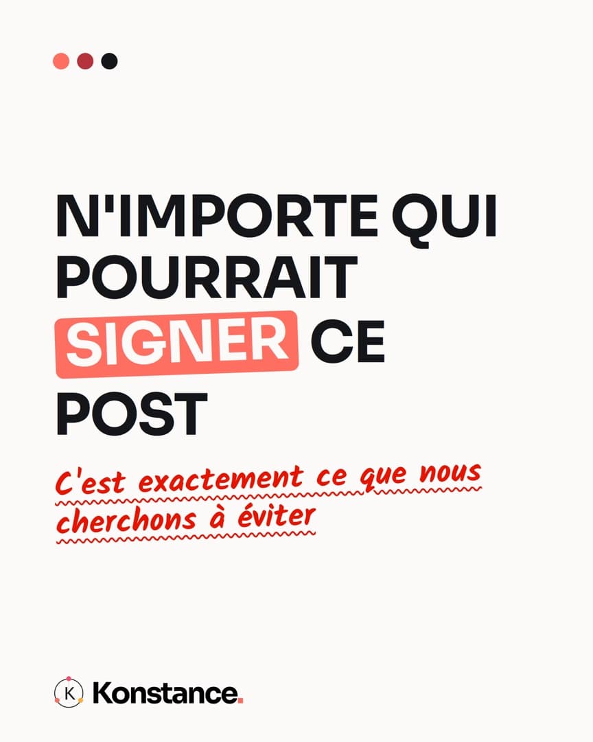 Carrousel « N'importe qui pourrait signer ce post », slide 1