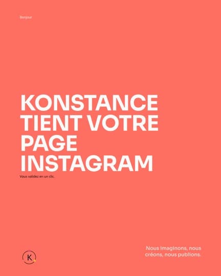 Konstance tient votre page Instagram